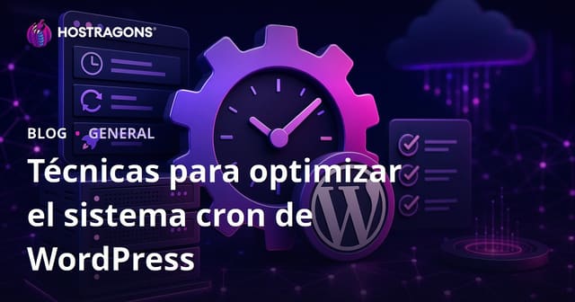 Técnicas para Optimizar el Sistema Cron de WordPress