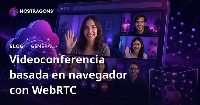 Conferencias de Video Basadas en Navegador con WebRTC