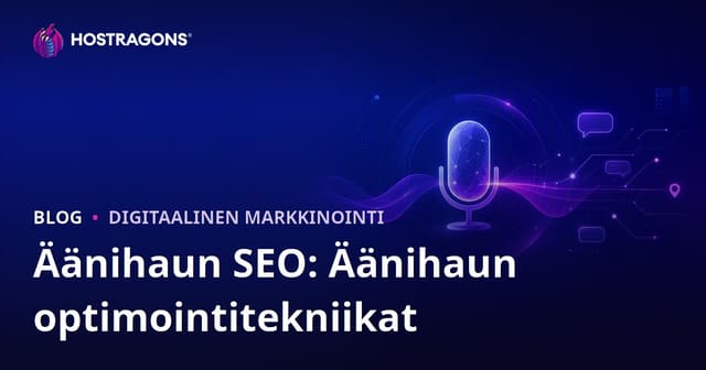 Ääniksearch SEO: Optimointitekniikoita Äänihakuihin