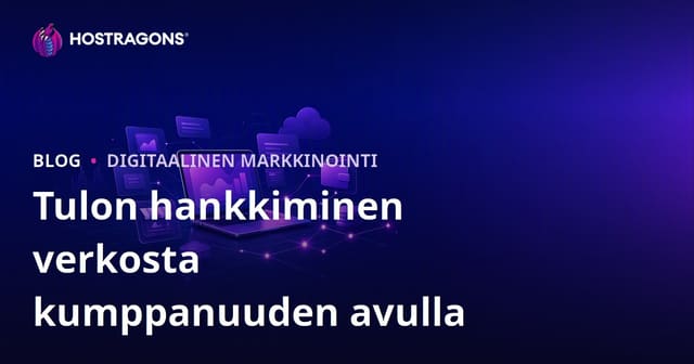 Affiliate-markkinoinnin opas: Näin ansaitset rahaa netissä vuonna 2026
