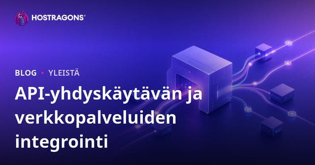 API-yhdyskäytävän ja verkkopalveluiden integrointi