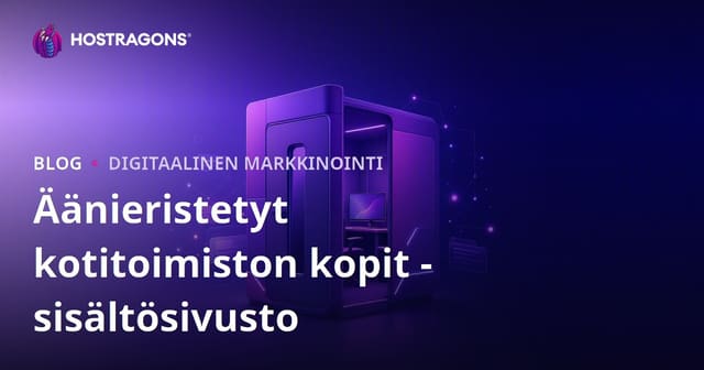B2B-sisältösivusto: Äänieristetyt kotitoimistokopit – tehokas tapa tuottaa liidejä