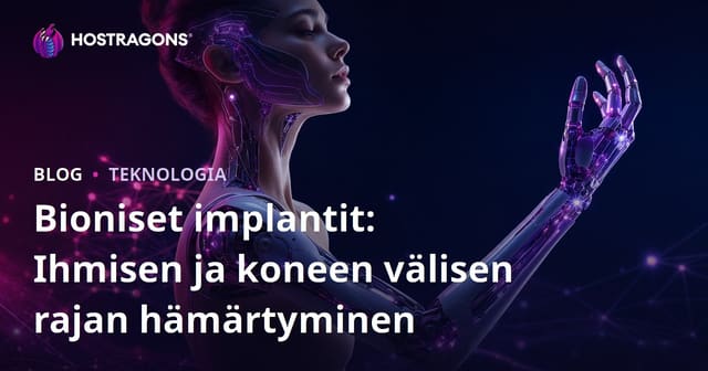 Bioniset implantit: Ihmisen ja koneen välisen rajan hämärtyminen
