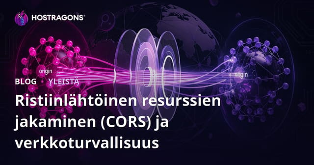 Ristiinlähtöinen resurssien jakaminen (CORS) ja verkkoturvallisuus