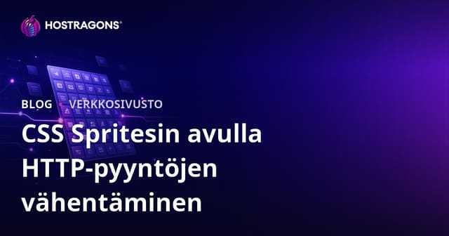 CSS-sprite-tekniikka – vähennä HTTP-pyyntöjen määrää ja nopeuta sivustoasi