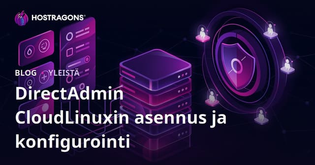 DirectAdmin CloudLinuxin asennus ja konfigurointi