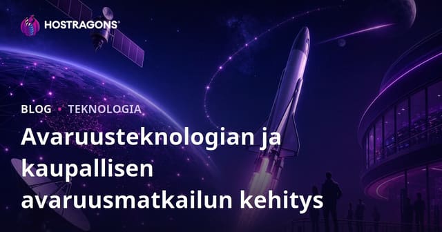 Avaruusteknologian ja kaupallisen avaruusmatkailun kehitys