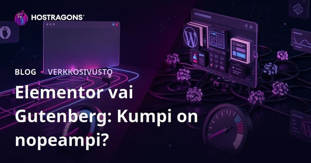 Elementor vs Gutenberg: Kumpi hidastaa sivustoasi enemmän? – Vertailu ja optimointiopas