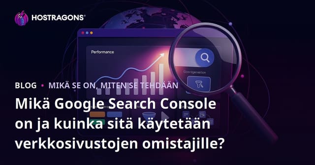 Google Search Console - Mikä Se On ja Kuinka Sitä Käytetään Verkkosivuston Omistajien Hyödyksi?