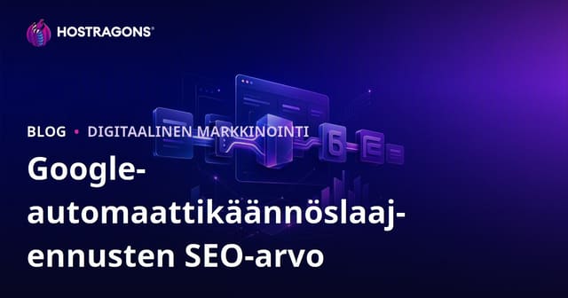 Google-käännöslaajennusten SEO-arvo: automaattinen vai manuaalinen käännös?