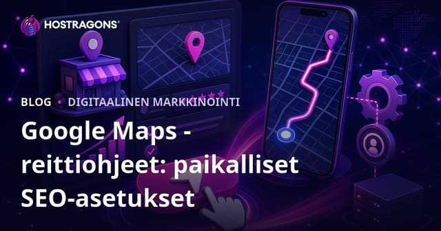 Paikalliset SEO-asetukset, joilla lisäät Google Mapsin ”Hae reittiohjeet” -painikkeen napsautuksia