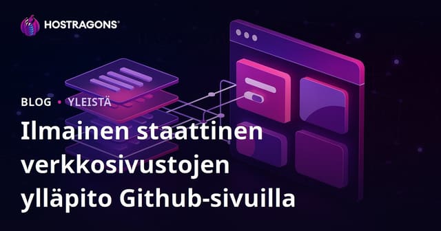 Ilmainen staattinen verkkosivusto Github Pagesilla
