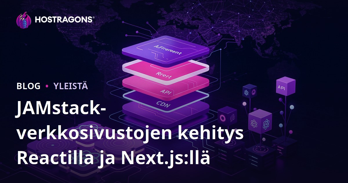 React ja Next.js: JAMstack-verkkosivuston kehittäminen