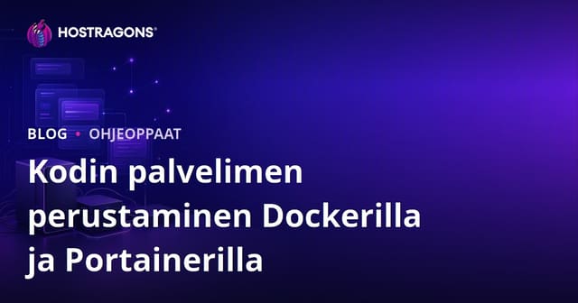 Opas: Oman kotipalvelimen rakentaminen Dockerilla ja Portainerilla – Helppo self-hosting Suomessa
