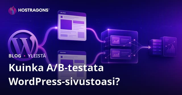 Kuinka Suorittaa A/B-testauksia WordPress-sivustollasi?