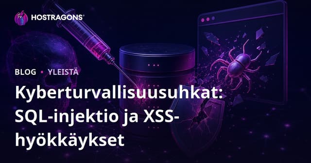 Kyberturvallisuusuhkat: SQL-injektio ja XSS-hyökkäykset