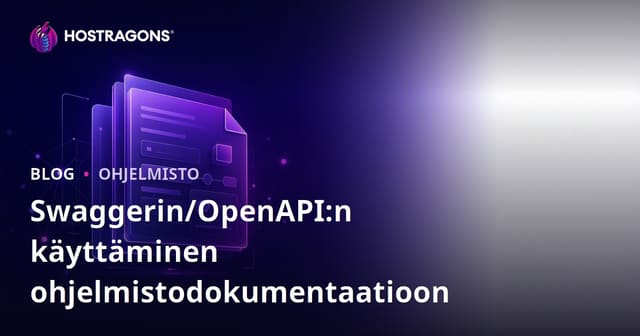 Swaggerin/OpenAPI:n käyttäminen ohjelmistodokumentaatioon