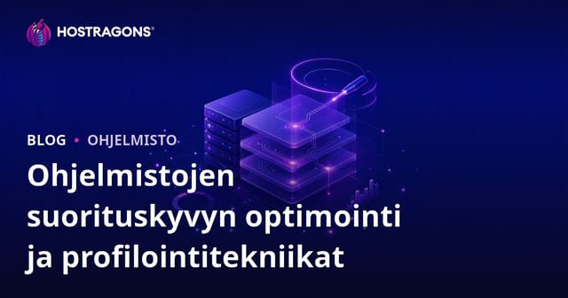 Ohjelmistojen suorituskyvyn optimointi ja profilointitekniikat