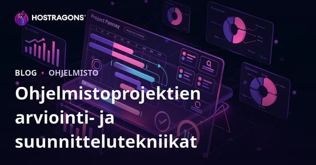 Ohjelmistoprojektien arviointi- ja suunnittelutekniikat