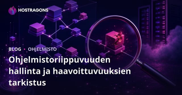Ohjelmistoriippuvuuden hallinta ja tietoturva-analyysit
