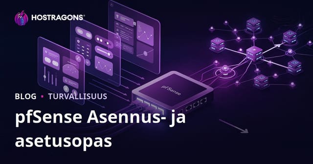 pfSense asennus- ja asetusopas