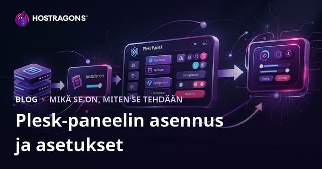 Plesk Paneelin Asentaminen ja Asetukset