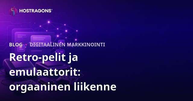 Retro-pelikonsolit ja emulaattoriasennukset: Luonnollisen liikenteen strategiat