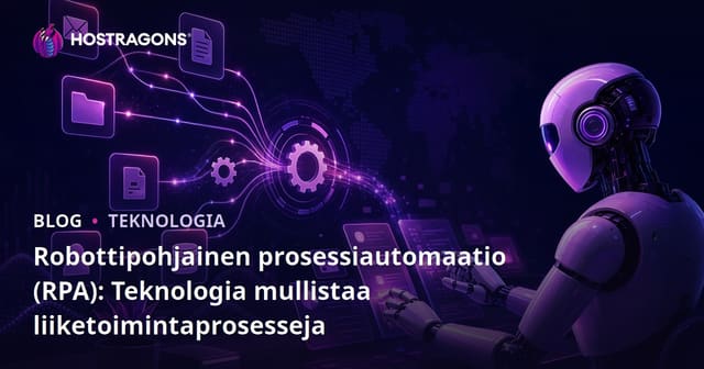 Robotiikka prosessiautomaatio (RPA): Teknologia, joka mullistaa liiketoiminnan