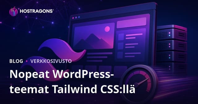 Tailwind CSS: Kehitä todella kevyt ja nopea WordPress-teema