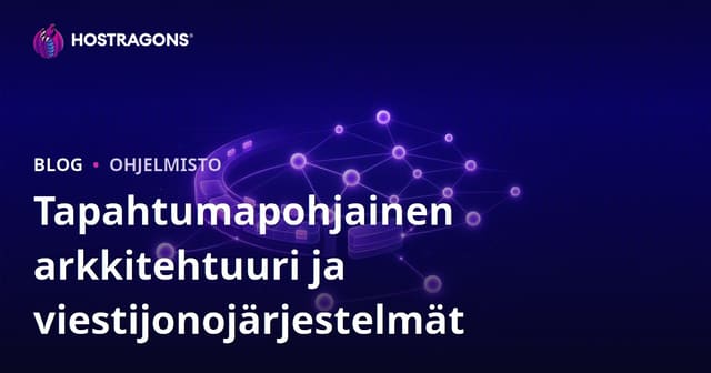 Tapahtumapohjainen arkkitehtuuri ja viestijonojärjestelmät