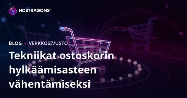 Ostoskorin hylkäämisen vähentämistekniikat