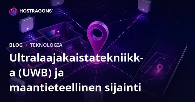 Ultra Laajakaistateknologia (UWB) ja Paikkatieto