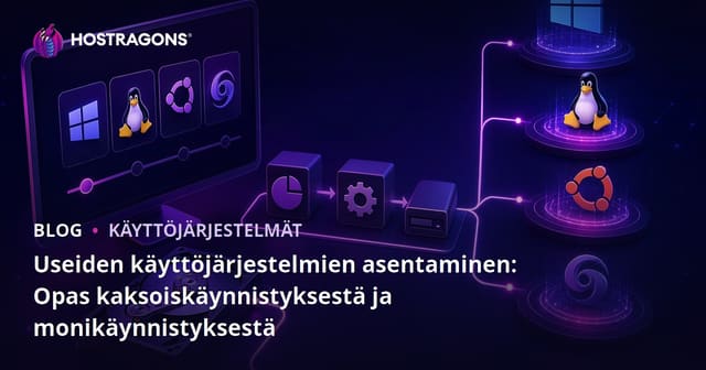 Useiden käyttöjärjestelmien asentaminen: Opas kaksoiskäynnistyksestä ja monikäynnistyksestä