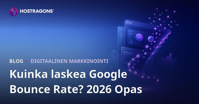 Välittömän poistumisen prosentti (Bounce Rate) – Miten pienennät sen ja pidät kävijät sivustolla