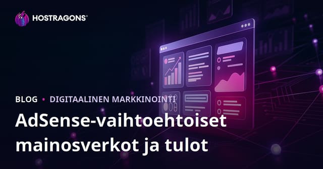 Parhaat keinot tienata verkkosivustolla ilman AdSensea – tuottoisimmat mainosverkostot 2026