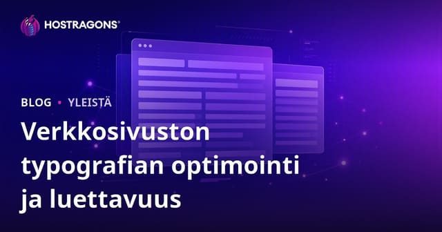 Verkkosivuston typografian optimointi ja luettavuus