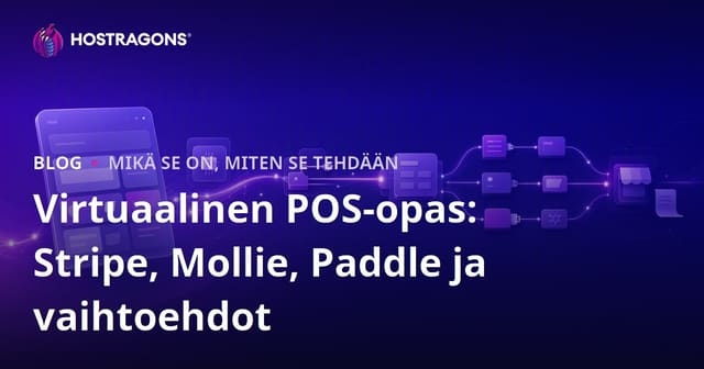 Verkkopankkiopas: Stripe, Mollie, Paddle ja Vaihtoehdot