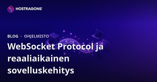 WebSocket-protokolla ja reaaliaikaisten sovellusten kehittäminen
