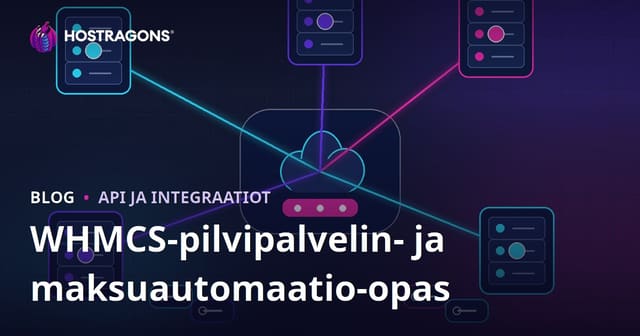 WHMCS-pilvipalvelin- ja maksuautomaation asennusopas (10 moduulia vertailussa)