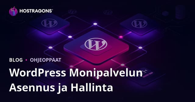 WordPress Multisite -asennus ja hallinta yhdestä hallintapaneelista