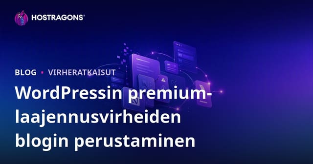 WordPress Premium-lisäosien virheet ja ratkaisut: Tekniikkablogin perustaminen