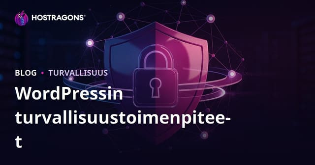 WordPress-tietoturvaopas: Suojaa sivustosi hakkeroinnilta – 12 tehokasta keinoa