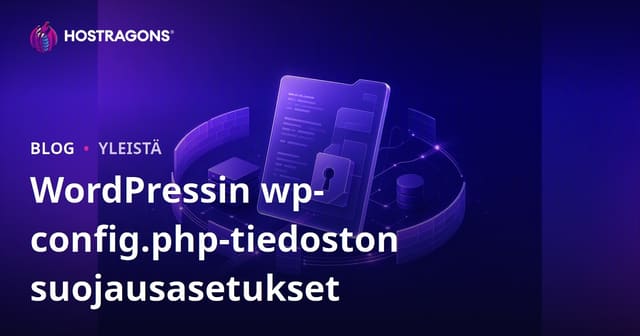 WordPressin wp-config.php-tiedoston suojausasetukset