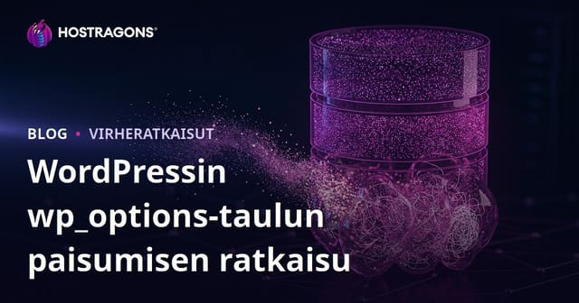 WordPress wp_options-taulukon paisuminen: Sivuston salaiset hitaat tiedot hallintaan