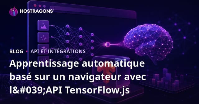 Apprentissage automatique basé sur un navigateur avec l'API TensorFlow.js
