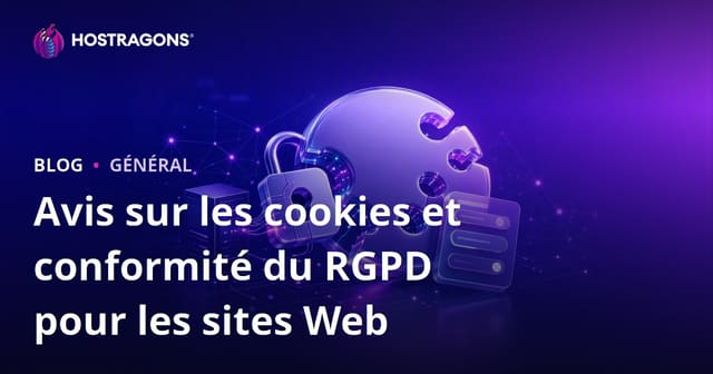 Avertissements de cookies RGPD pour les sites web et conformité