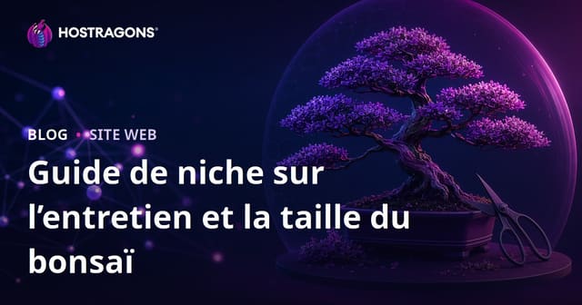 Blog spécialisé bonsaï : Guide visuel pour l’entretien et la taille des arbres miniatures