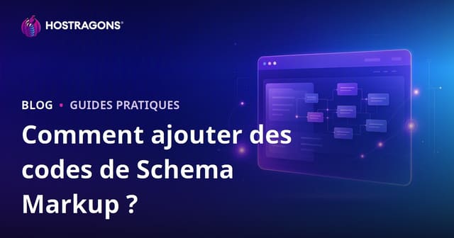 Comment ajouter des codes de balisage Schema à un site web ?