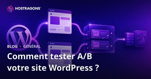 Comment réaliser des tests A/B sur votre site WordPress ?