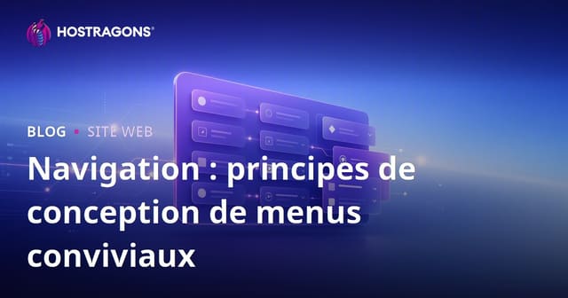 Navigation : principes de conception de menus conviviaux